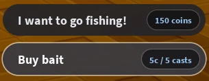 Fishing menu showing the cost and bait selection